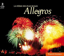 La féérie des plus beaux allegros