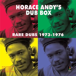 Horace Andy's Dub Box Rare Dubs