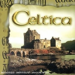 Celtica vol 4 - les plus grandes ballades & hymnes festifs celtiques