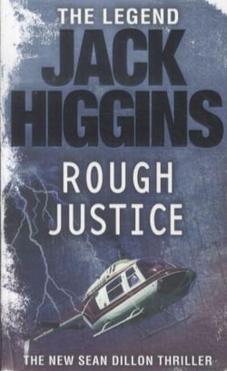 Rough justice - the new sean dillon thriller