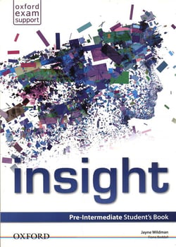 Insight: Pre-Intermediate Student's Book