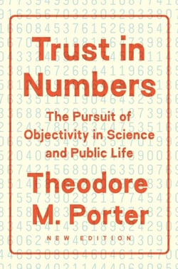 Trust in numbers : the pursuit of objectivity in science and public life