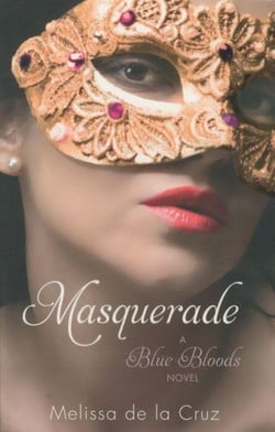 Masquerade - blue bloods: book 2