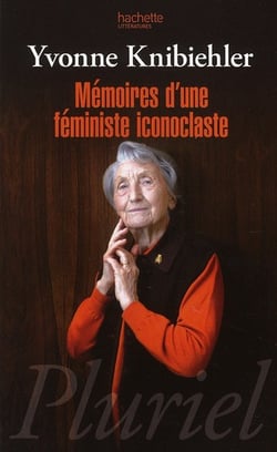 Memoires d'une feministe iconoclaste