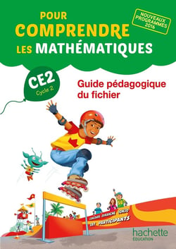 Pour comprendre les mathématiques : CE2 - guide pédagogique du fichier de l'élève