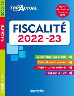 Top'actuel : fiscalité (édition 2022/2023)