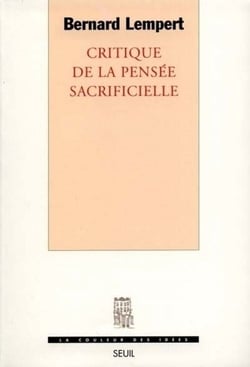 Critique de la pensée sacrificielle