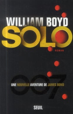 Solo - une nouvelle aventure de James Bond