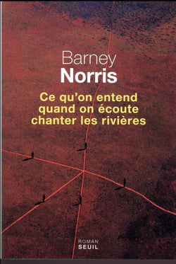 Ce qu'on entend quand on écoute chanter les rivières