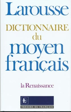 Dictionnaire du moyen francais