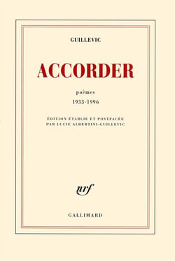 Accorder - poèmes 1933-1996