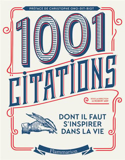 Les 1001 : 1001 citations dont il faut s'inspirer dans la vie