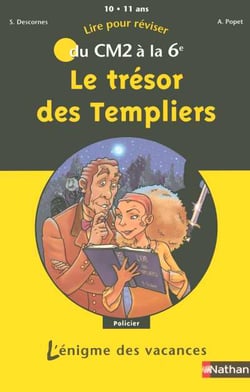 L'ENIGME DES VACANCES PRIMAIRE : le tresor des templiers - du CM2 à la 6ème