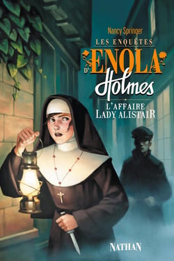 Les enquêtes d'Enola Holmes Tome 2 : l'affaire lady Alistair