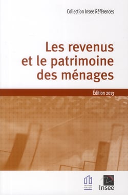 Les revenus et le patrimoine des ménages - Édition 2013