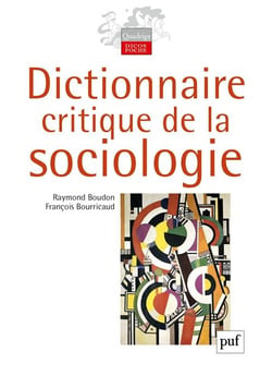 Dictionnaire critique de la sociologie (4e édition)