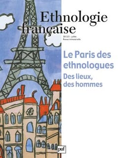 Revue d'ethnologie française n.3 : le Paris des ethnologues - des lieux, des hommes (édition 2012)