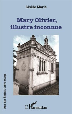 Mary Olivier, ilustre inconnue