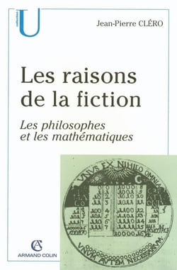 Les raisons de la fiction - les philosophes et les mathématiques