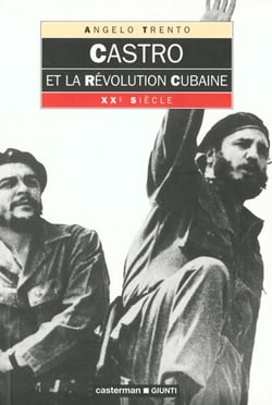 Castro et la revolution cubaine