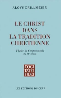 Le Christ dans la tradition chrétienne - tome 2.2