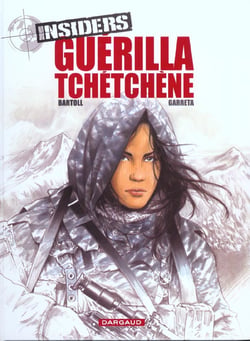 Insiders - saison 1 Tome 1 : guérilla tchéchène
