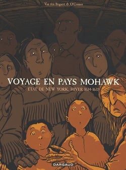 Voyage en pays Mohawk - état de New York, hiver 1634-1635