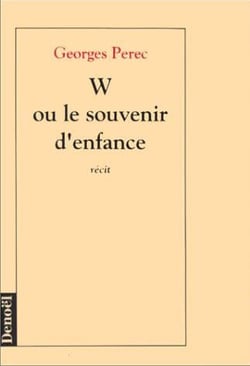 W ou le souvenir d'enfance