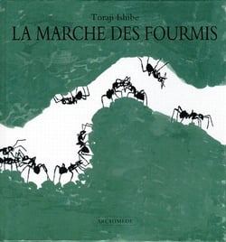 Marche des fourmis (la)