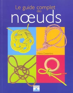 Guide complet des noeuds