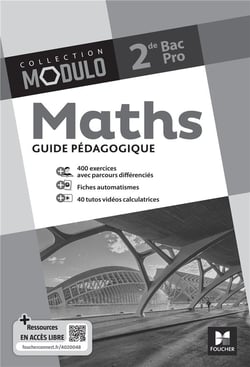Modulo : Maths - 2de Bac Pro - Guide pédagogique
