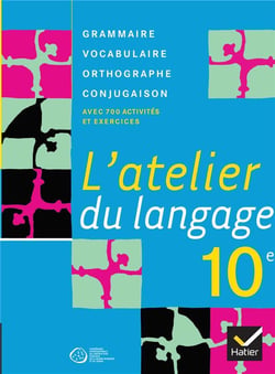 L'atelier du langage : français - 10e Suisse