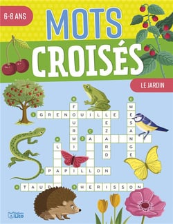 MOTS CROISES 6-8 ANS LE JARDIN