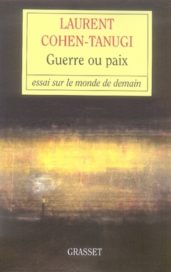 Guerre ou paix