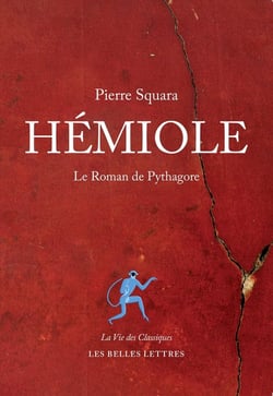 Hémiole - le roman de Pythagore