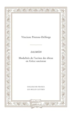 Daimôn : Modalités de l'action des dieux en Grèce ancienne