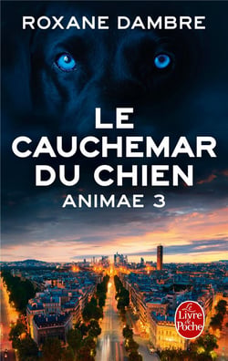 Le Cauchemar du chien (Animae, Tome 3)