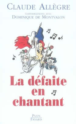 La défaite en chantant