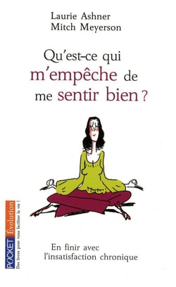 Qu'est-ce qui m'empêche de me sentir bien ?