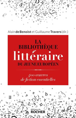 La bibliothèque littéraire du jeune Européen : 400 oeuvres de fiction essentielles