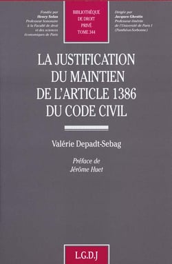La justification du maintien de l'article 1386 du code civil - vol344