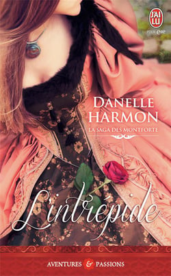 La saga des Montforte Tome 3 : l'intrépide