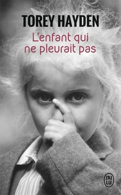 L'Enfant Qui Ne Pleurait Pas - Le Témoignage D'Une Enfant Battue