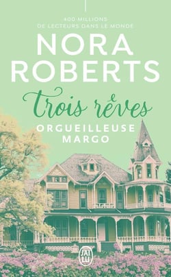 Trois rêves : Orgueilleuse Margo