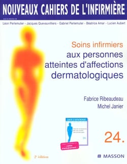 Soins infirmiers aux personnes atteintes d'affections dermatologiques nci 24 - 2e edition
