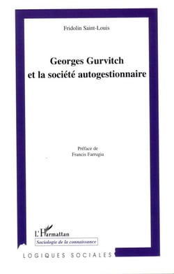Georges gurvitch et la société autogestionnaire
