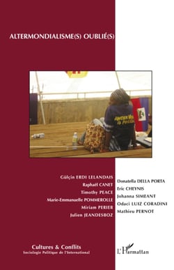 REVUE CULTURES & CONFLITS : altermondialisme(s) oublié(s)