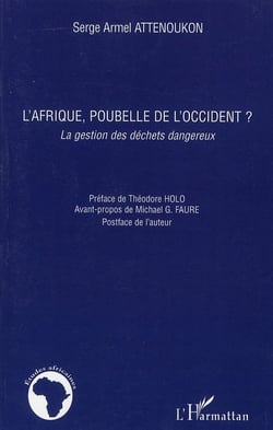 L'Afrique, poubelle de l'occident ? la gestion des déchets dangereux