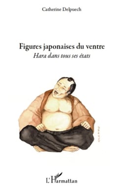 Figures japonaises du ventre - hara dans tous ses états