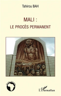 Mali - le procès permanent